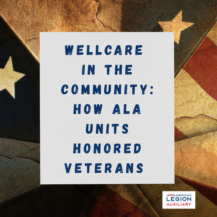 Wellcare in the community: How ALA units honored veterans